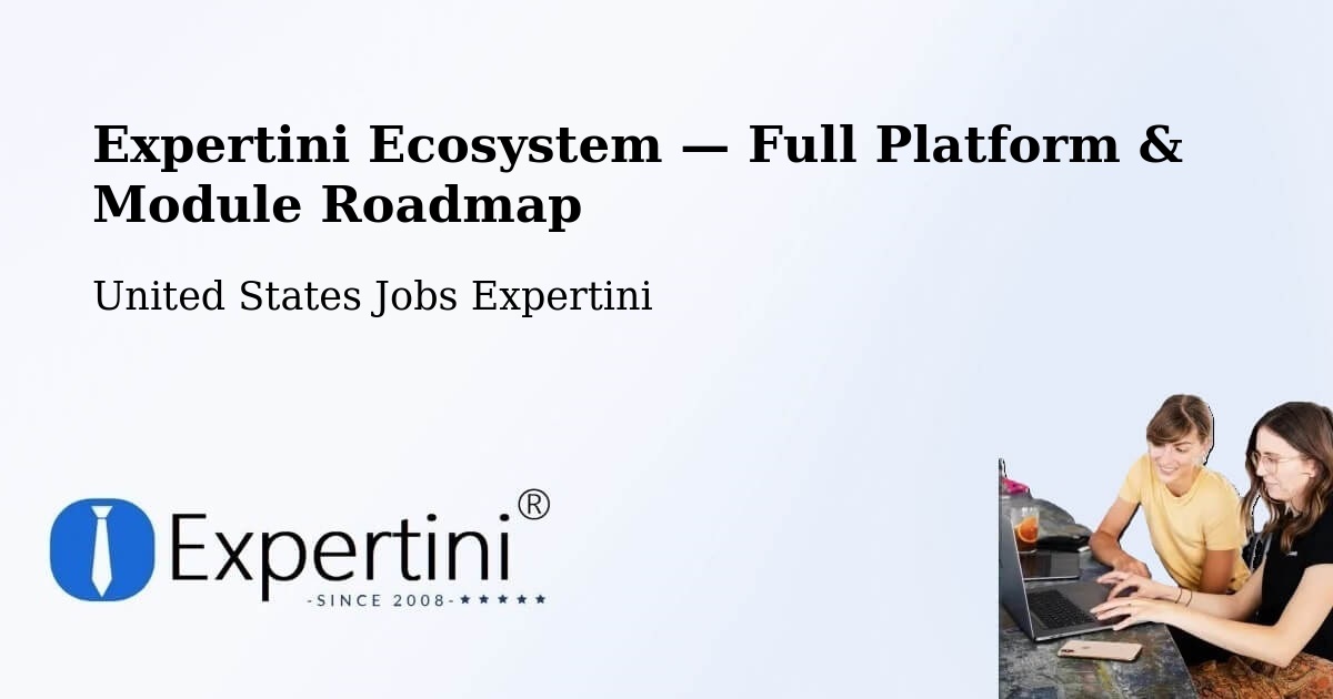 Expertini Ecosystem — Full Platform & Module Roadmap – Humble